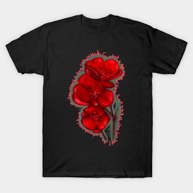 Poem and flowers T-Shirt by Lacklander Art Studio